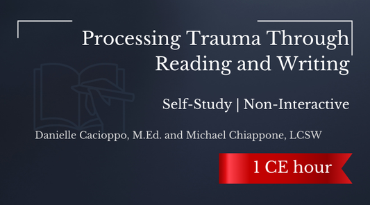 Self-Study | Processing Trauma Through Reading and Writing